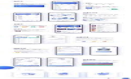 币浪app下载：探索区块链技术的未来