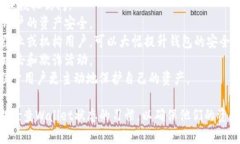 为了帮助您理解“TP钱包同步”这一概念，我将为